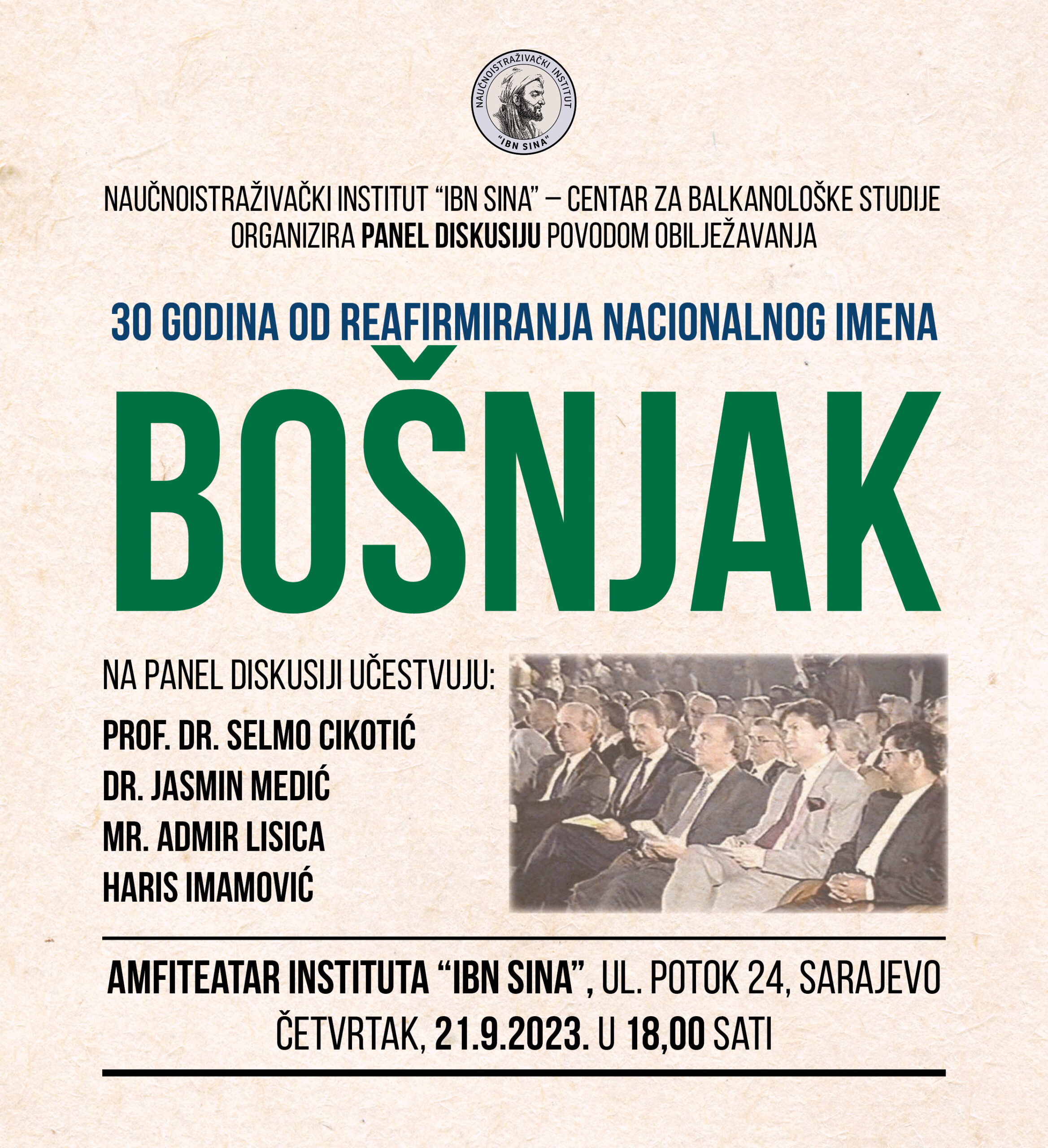 Centar za balkanološke studije Naučnoistraživačkog instituta “Ibn Sina” organizuje panel diskusiju povodom obilježavanja 30 godina od reafirmiranja nacionalnog imena Bošnjak
